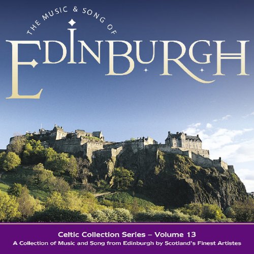 Various Artists - The Music And Song Of Edinburgh [CD]