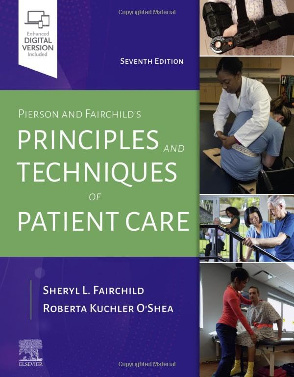 Pierson and Fairchild's Principles & Techniques of Patient Care
