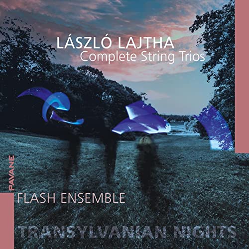 Flash Ensemble - Lászlo Lajtha: Complete String Trios: Transylvanian Nights [CD]