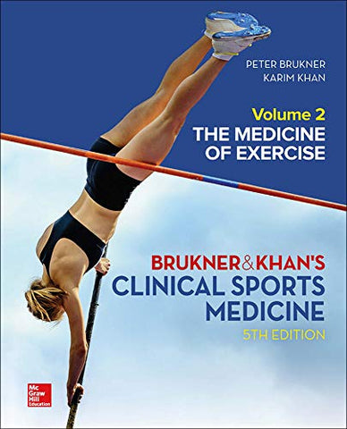 CLINICAL SPORTS MEDICINE: THE MEDICINE OF EXERCISE 5E, VOL 2 (AUSTRALIA HEALTHCARE Medical Education)