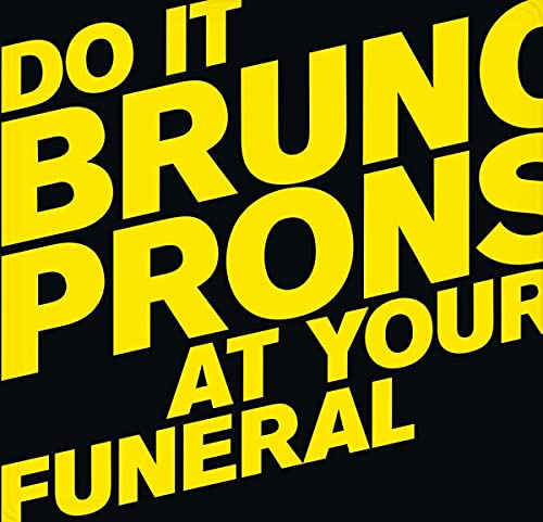 Bruno Pronsato - Do It At Your Funeral [VINYL]