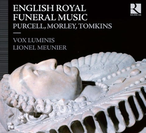 Vox Luminis - English Royal Funeral Music [CD]