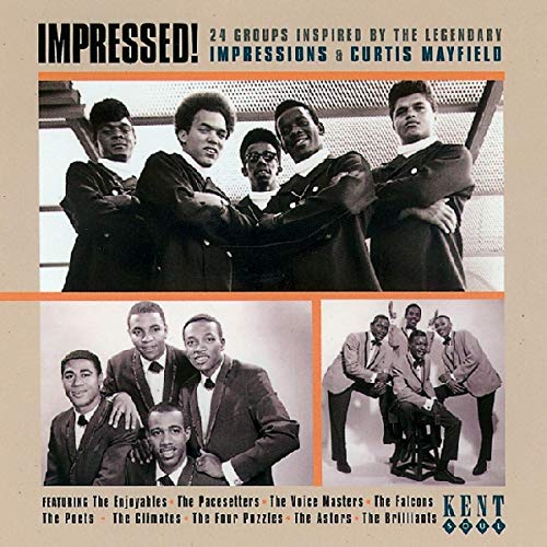 Curtis Mayfield - Impressed!: 24 Group Inspired by the Legendary Impressions & Curtis Mayfield [CD]
