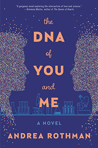 The DNA Of You And Me: A Novel