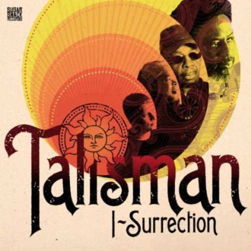 Album cover with "Talisman" and "I-Surrection" text, featuring a sun and four men's portraits.