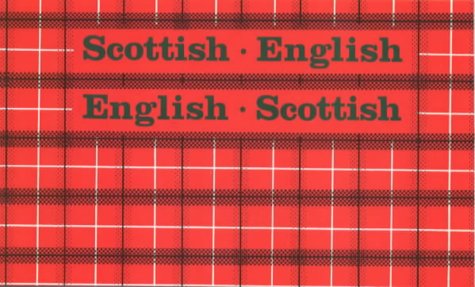 Scottish-English, English-Scottish