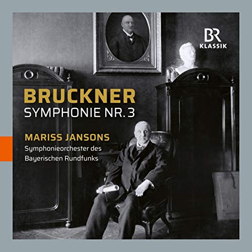 Brso/jansons - Anton Bruckner: Symphony No. 3 [CD]