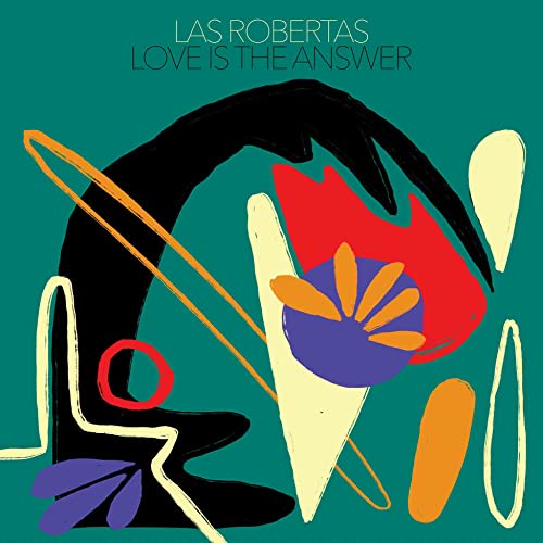 Las Robertas - LOVE IS THE ANSWER (RED) [VINYL]
