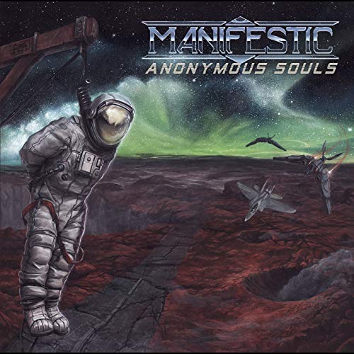 The image depicts the album cover for "Anonymous Souls" by Manifestic. For accessibility purposes, a concise alt text could be: "Album cover featuring an astronaut on a rocky alien planet."