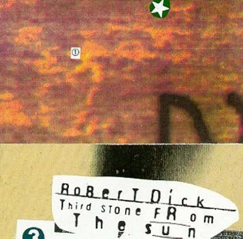 "Album cover with abstract orange background and torn paper with 'Robert Dick' and 'Third Stone From The Sun'."