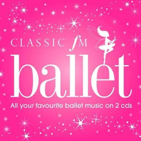 Classic FM Ballet Audio CD