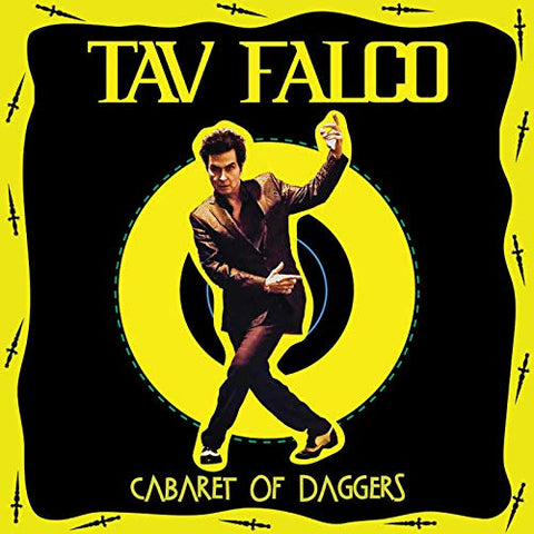 Tav Falco - Cabaret Of Daggers [VINYL]