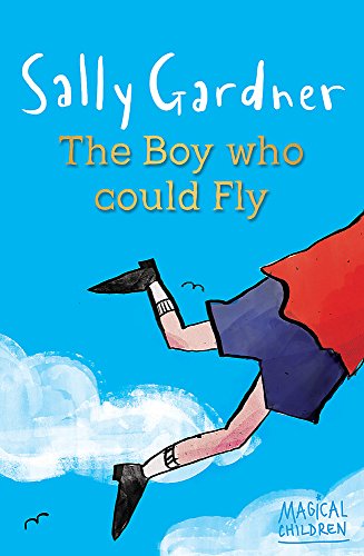 The Boy Who Could Fly (Magical Children)