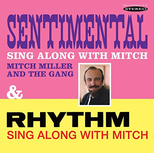 Mitch Miller and the Gang - Sentimental Sing Along with Mitch / Rhythm Sing Along with Mitch [CD]