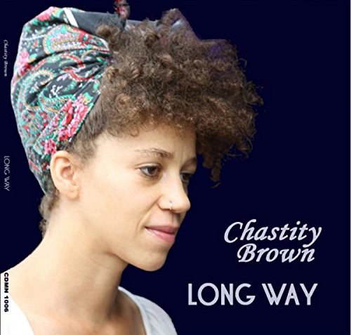 Woman with curly hair and headscarf, album cover "Chastity Brown - Long Way" on dark background.