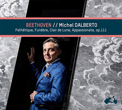Michel Dalberto - Beethoven: Piano Sonatas. Opp. 13. 26. 27. 57. 111 [CD]
