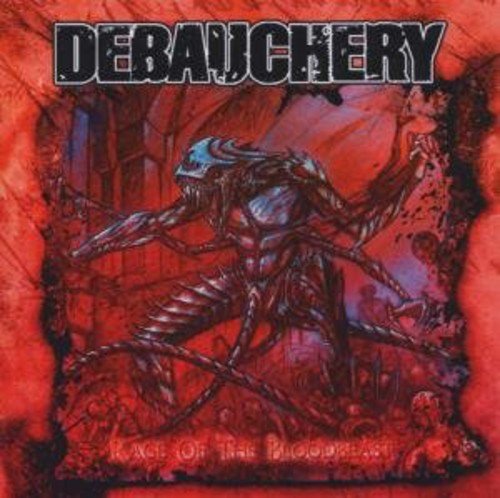Debauchery - Rage of the Bloodbeast [CD]