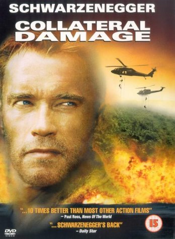 DVD cover for "Collateral Damage" featuring Arnold Schwarzenegger and helicopters over a fiery landscape.