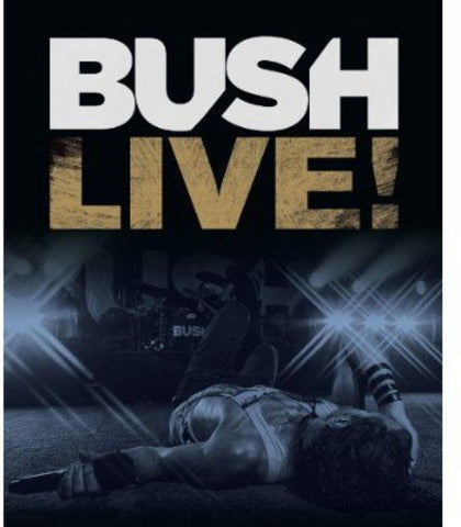Bush: Live! [BLU-RAY]