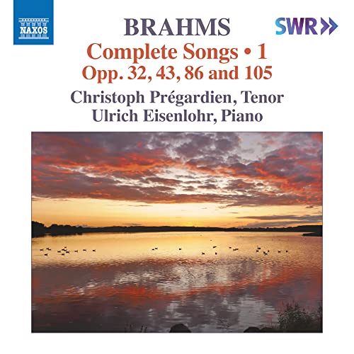 Pregardien/eisenlohr - Johannes Brahms: Complete Songs 1 - Opp. 32, 43, 86, 105 [CD]