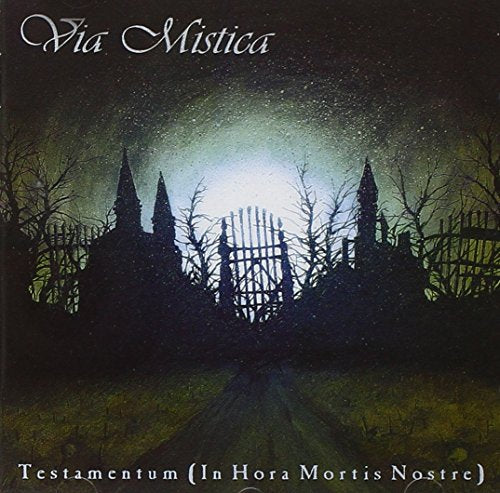 Via Mistica - In Hora Mortis Nostre [CD]