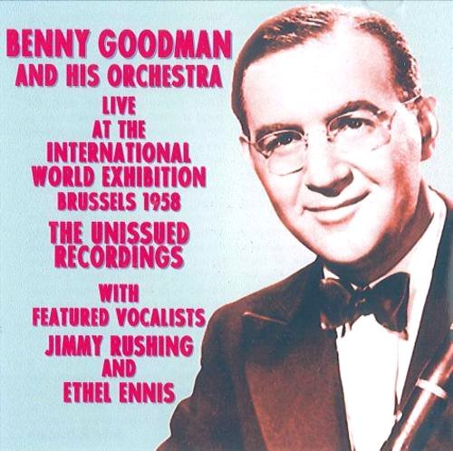 Benny Goodman & His Orchestra - Live International World Exhibition [CD]