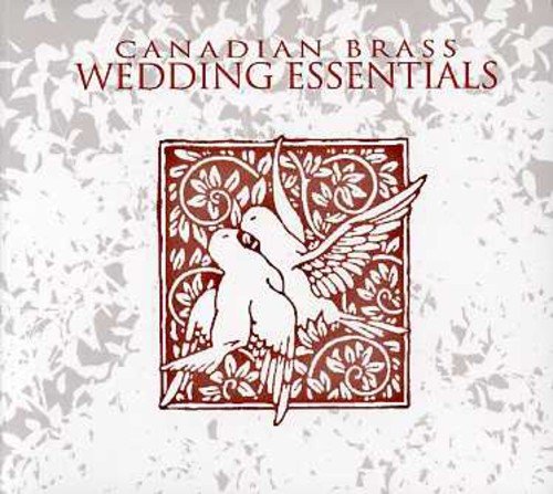 "CD cover with 'Canadian Brass Wedding Essentials' text and doves in a floral frame."