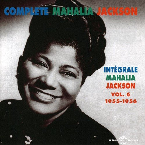 Mahalia Jackson - Complete Vol.6 1955-1956 [CD]
