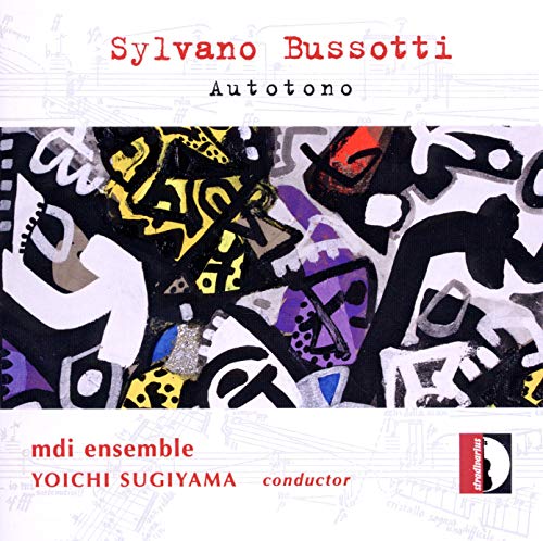 Mdi Ensemble/sugiyama - Bussotti: Autotono [CD]