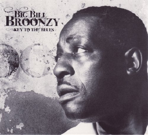 Big Bill Broonzy - Key to the Blues [DIGI] [CD]