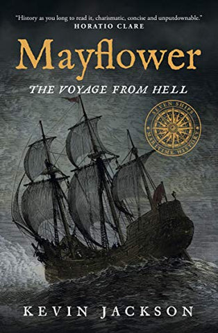 Mayflower: The Voyage from Hell (Seven Ships Maritime History): 1