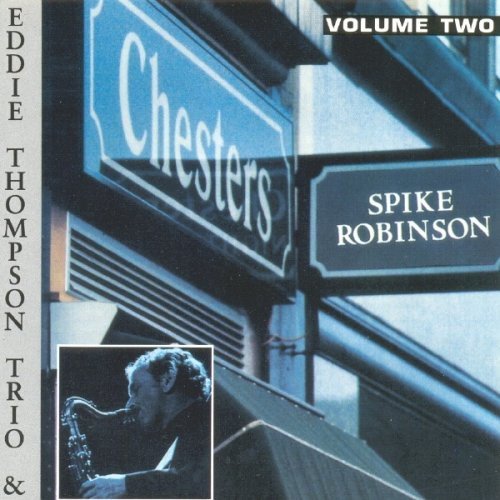 Robinson Spike/eddie Thompson - At Chesters Vol. 2 [CD]