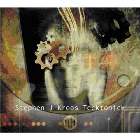 J. Kroos  Stephen - TECKTONICK [CD]