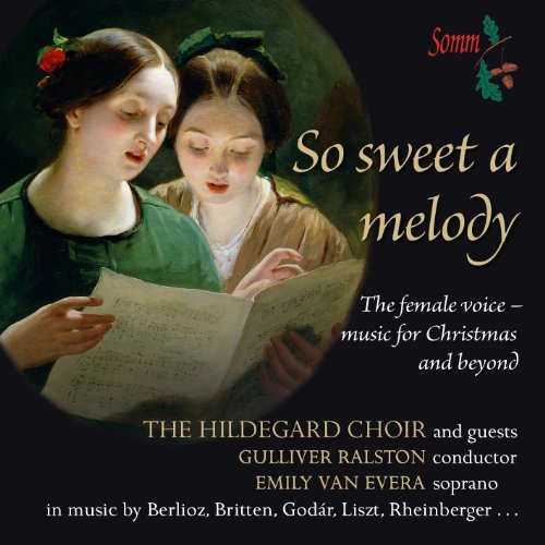 Hildegard Choirvan Evera - So Sweet a Melody [CD]