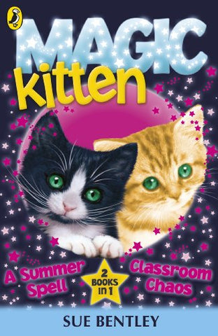 Magic Kitten: A Summer Spell and Classroom Chaos (Magic Kitten, 9)