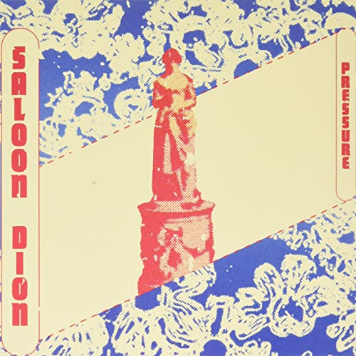 Saloon Dion - Pressure/Hey Hey [7"] [VINYL]