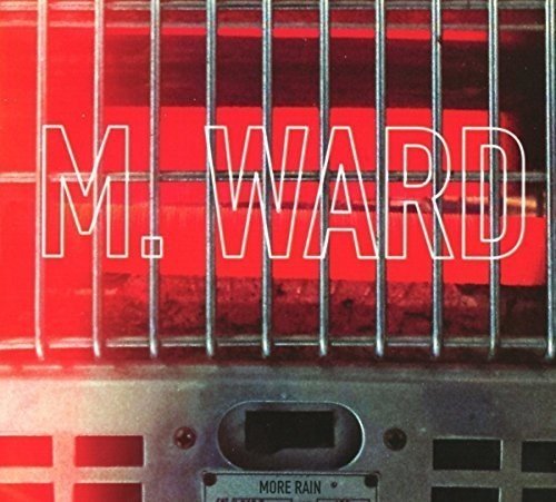 Album cover with "M. Ward" in white text on a red metal grate background.