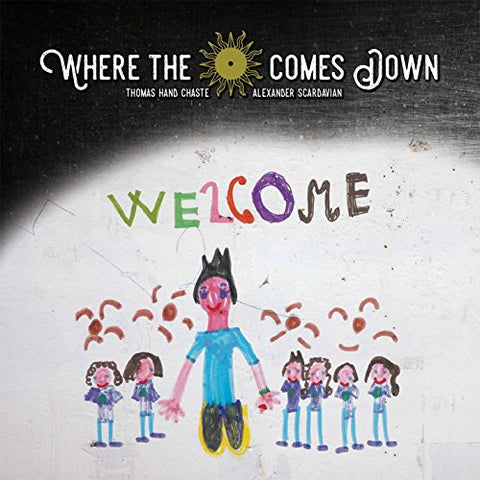 Where The Sun Comes Down - Welcome [CD]
