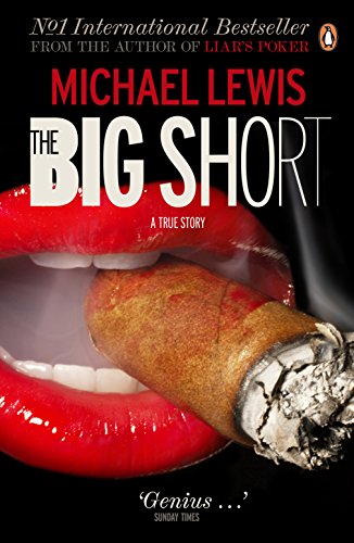 Book cover of "The Big Short" by Michael Lewis, featuring red lips holding a cigar.