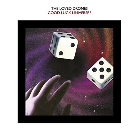Loved Drones The - Good Luck Universe!  [VINYL]