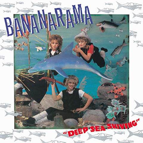 Bananarama - Deep Sea Skiving [VINYL]