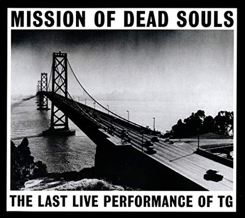 Throbbing Gristle - Mission Of Dead Souls [CD]