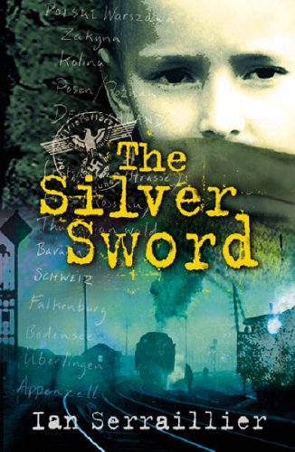 Book cover of "The Silver Sword" by Ian Serraillier, featuring a child's face and train.