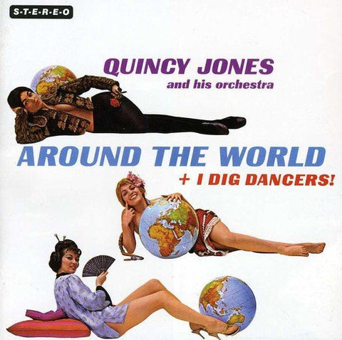 Quincy Jones - Around The World / I Dig Dancers! [CD]