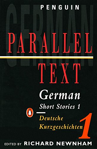 German Short Stories: Deutsche Kurzgeshichten: Volume 1 (Penguin Parallel Text Series)
