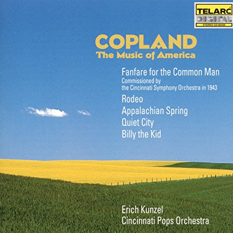 Erich Kunzel - Copland: The Music of America [CD]