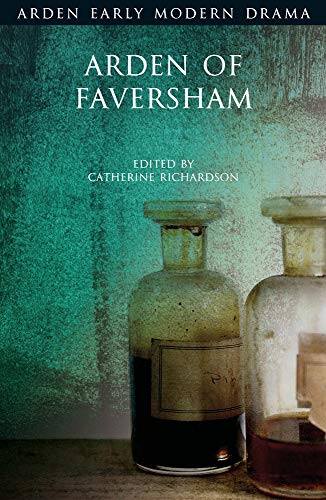 Arden of Faversham (Arden Early Modern Drama)