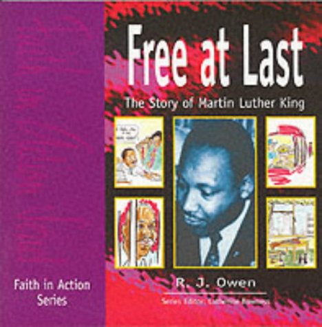 Free at Last: Story of Martin Luther King (Faith in Action)