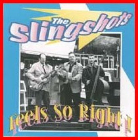 The Slingshots - Feels So Right [CD]