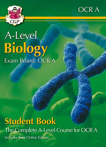 New A-Level Biology for OCR A: Year 1 & 2 Student Book with Online Edition (CGP A-Level Biology)